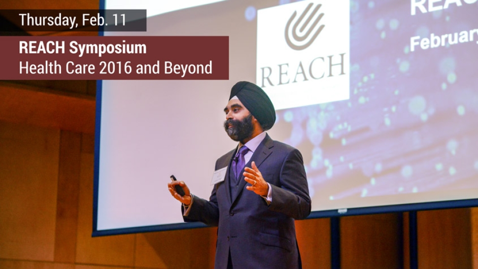 2016 REACH Symposium: Health Care 2016 and Beyond