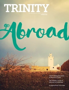 The Trinity Magazine cover for Summer 2016 features an image from Morocco with the words "Go Abroad"